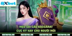 Mẹo Soi Cầu Baccarat Bí Quyết Đánh Bại Sòng Bài Đỉnh Cao